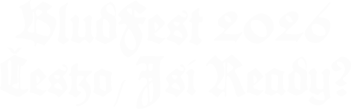 BLUDFEST 2026 — ČESKO, JSI READY?