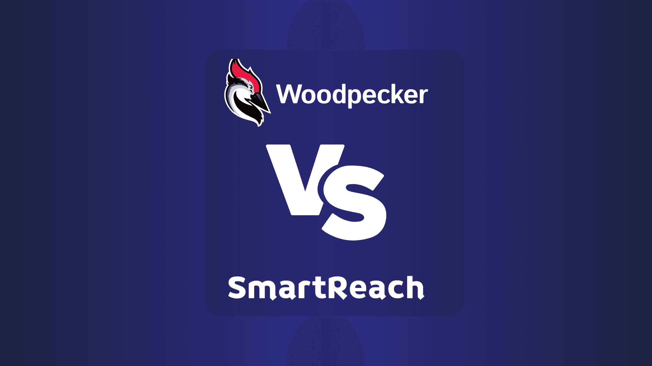 Woodpecker Vs SmartReach: Best Automated Email Tools for Your Business?