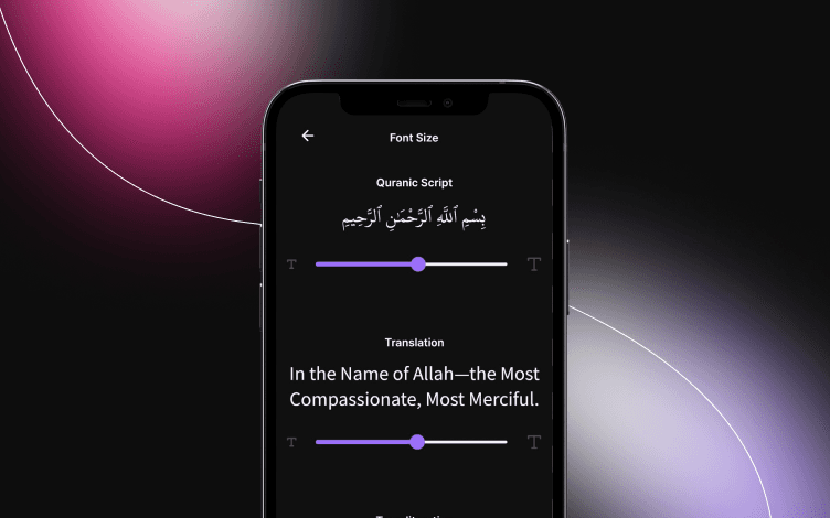 Change font size easily to better read the text on the Quranly App.