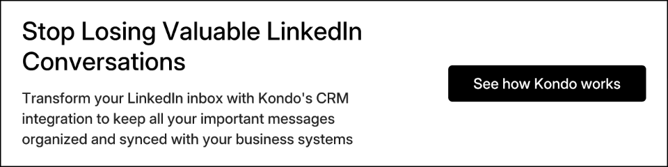 Stop Losing Valuable LinkedIn Conversations