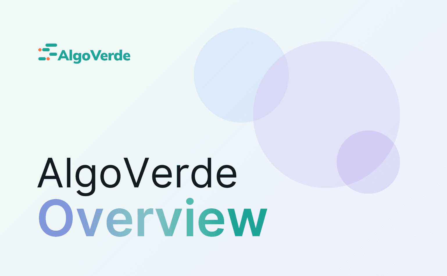 A concise snapshot of AlgoVerde’s mission, vision, and business model.