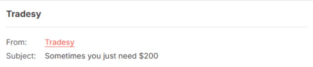 Email subject line from Tradesy reading 'Sometimes you just need $200.'"