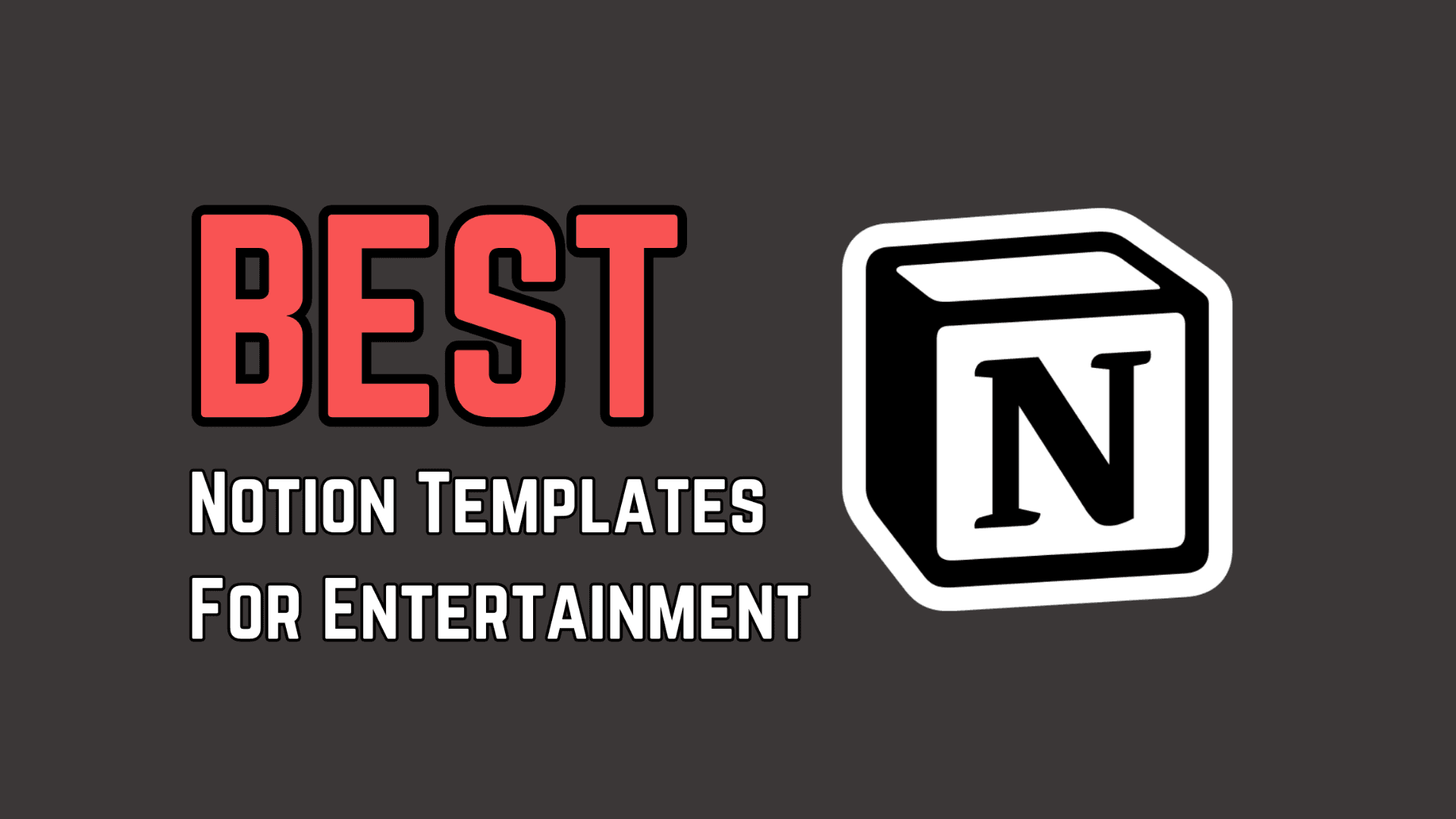 10 Best Notion Templates for Entertainment: Organize Your Movies, TV Shows, Books, and More!