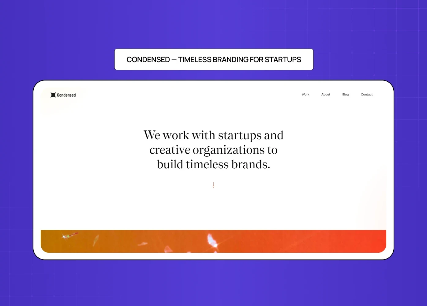 Condensed website with clean typography and messaging focused on timeless branding for startups.