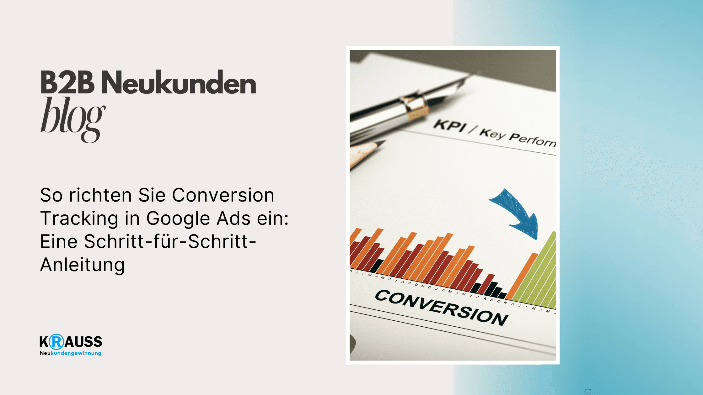 So richten Sie Conversion Tracking in Google Ads ein: Eine Schritt-für-Schritt-Anleitung