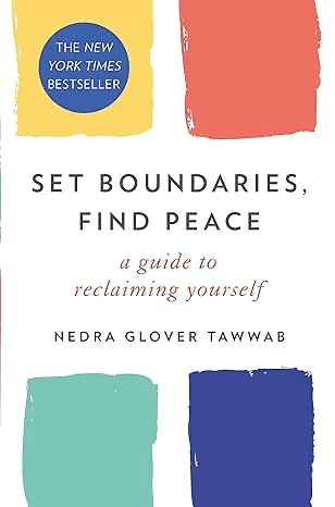 Set Boundaries, Find Peace Book Cover