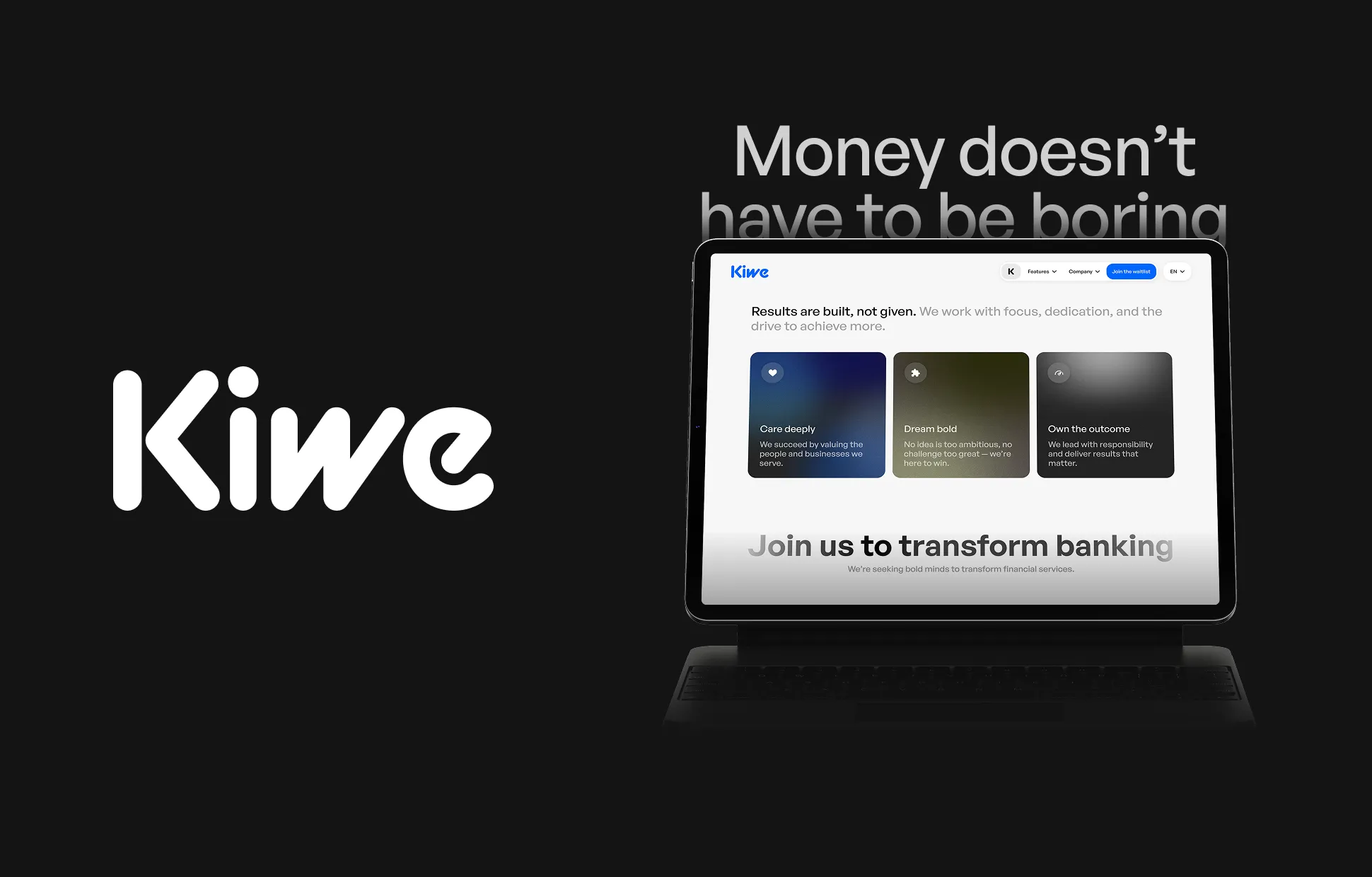 Kiwe marketing website desktop mockup — "Money doesn't have to be boring"
