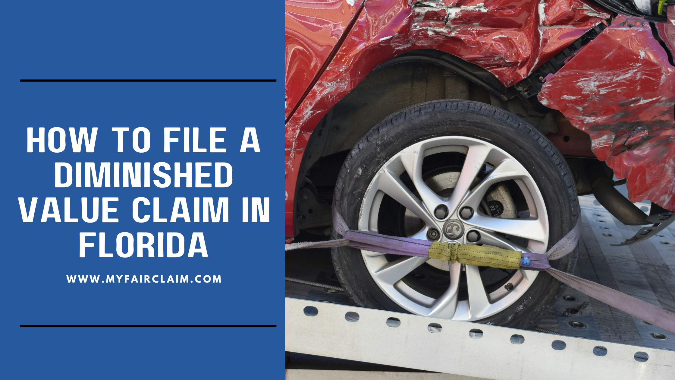 Detailed Guide to File Diminished Value Claim in Florida