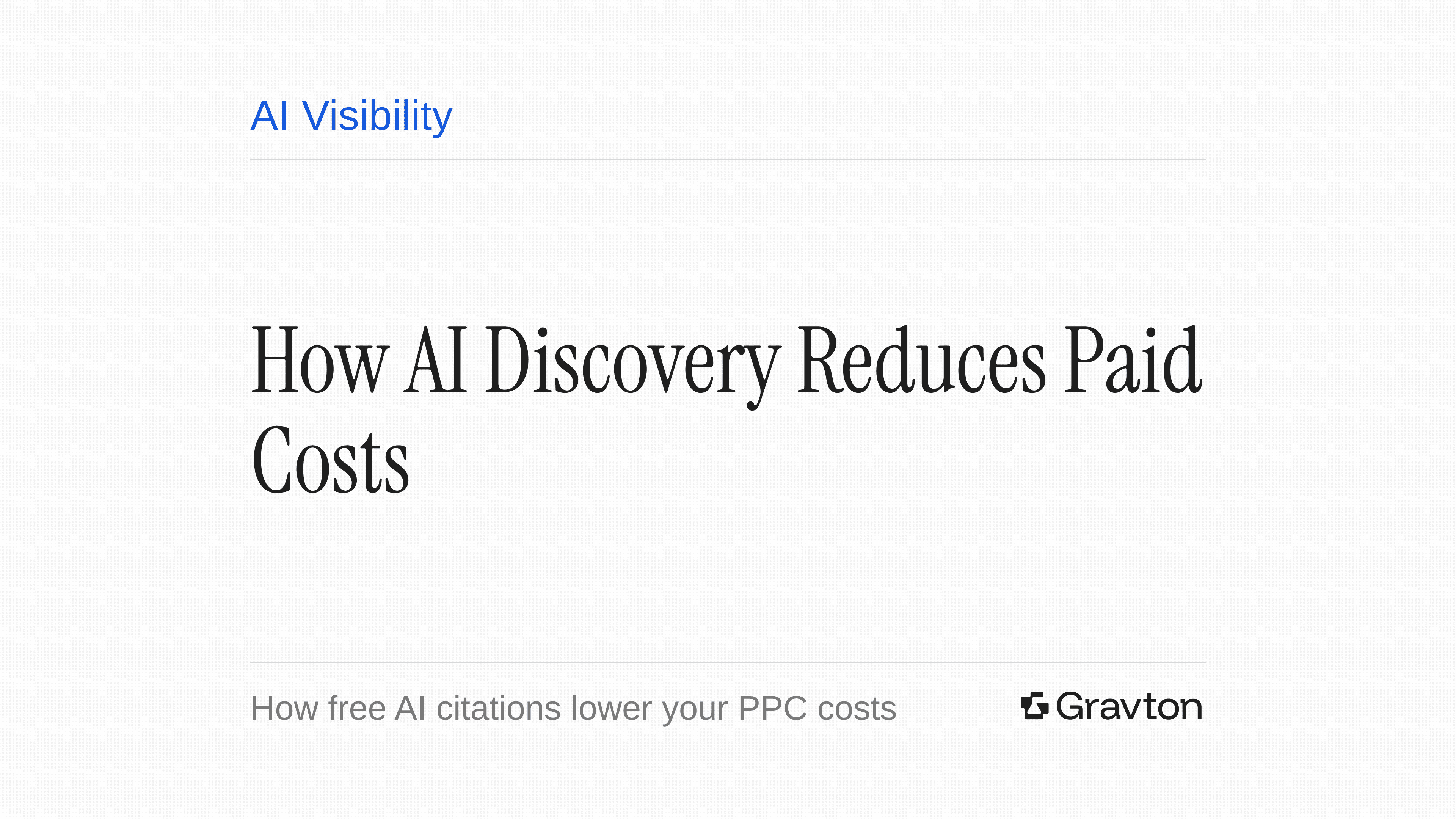 AI discovery reduces paid costs