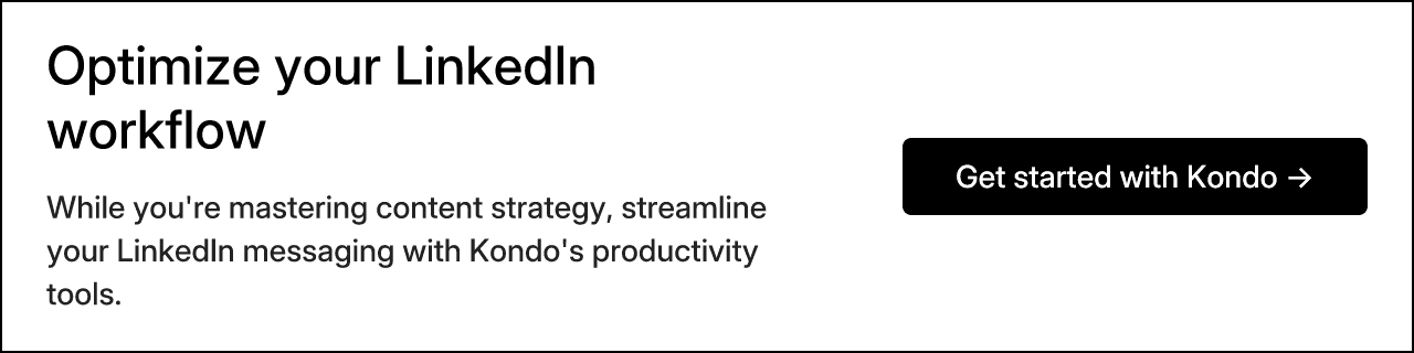 Optimize your LinkedIn workflow
