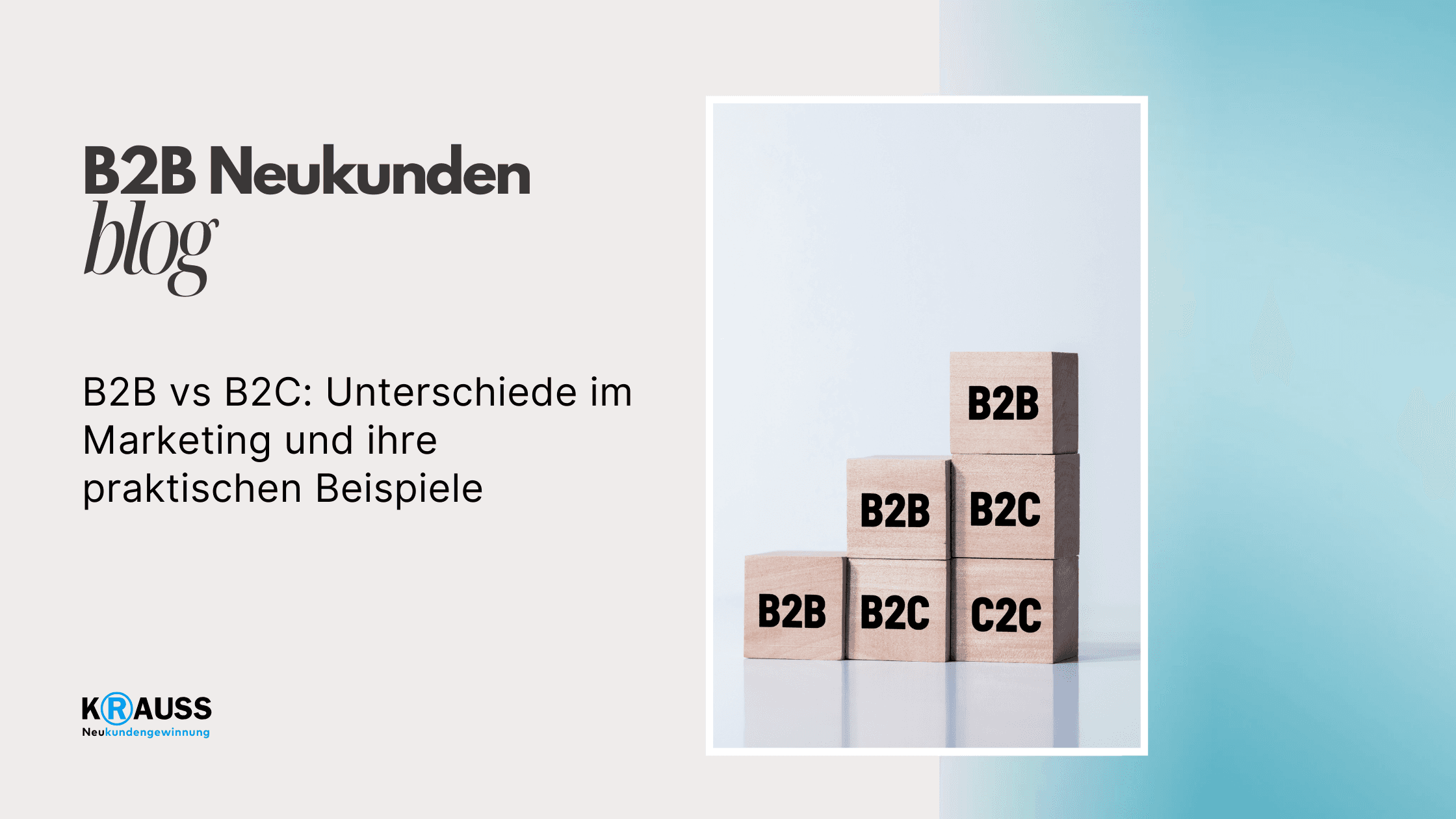 B2B vs B2C: Unterschiede im Marketing und ihre praktischen Beispiele