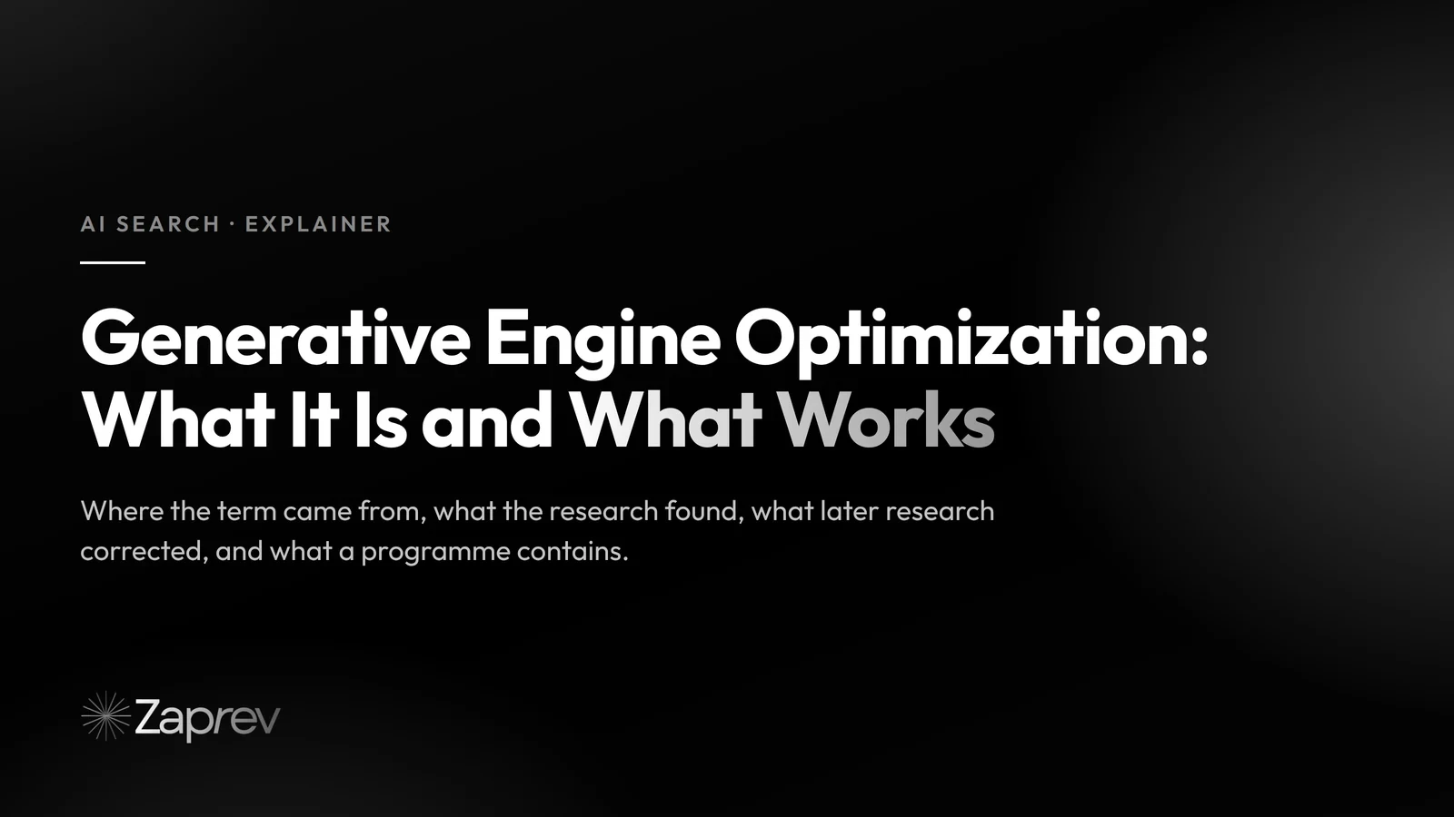 Cover image for a Zaprev guide to generative engine optimization, covering what it is and what the research shows works