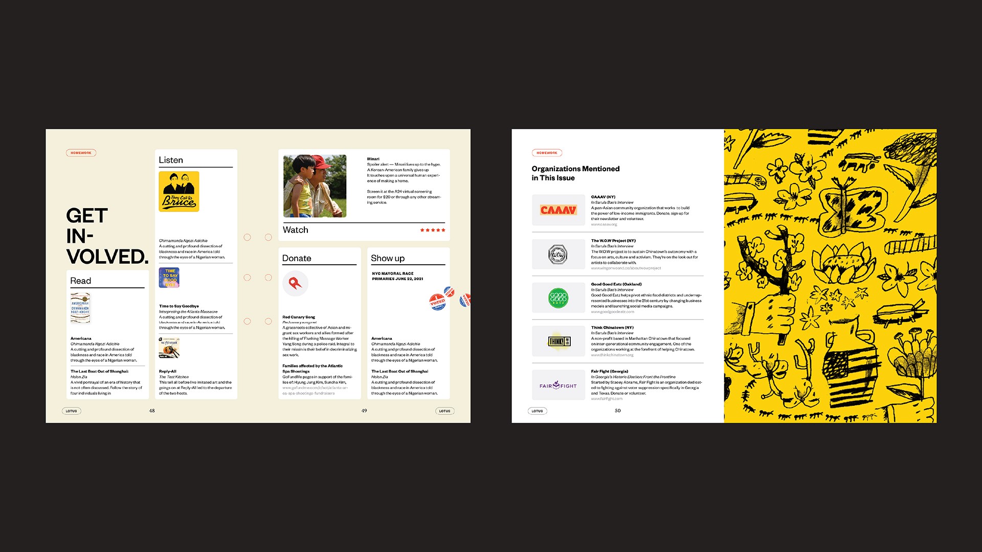 The image shows two pages from a magazine or brochure titled “GET IN-VOLVED.” The left page features a beige background with text and images related to “Listen,” “Watch,” and “Donate,” including a photo of a person and text snippets. The right page has a yellow background with hand-drawn illustrations and text boxes listing organizations mentioned in the issue, such as CAAAV, Good Earth, and The Fair Fight Fund.