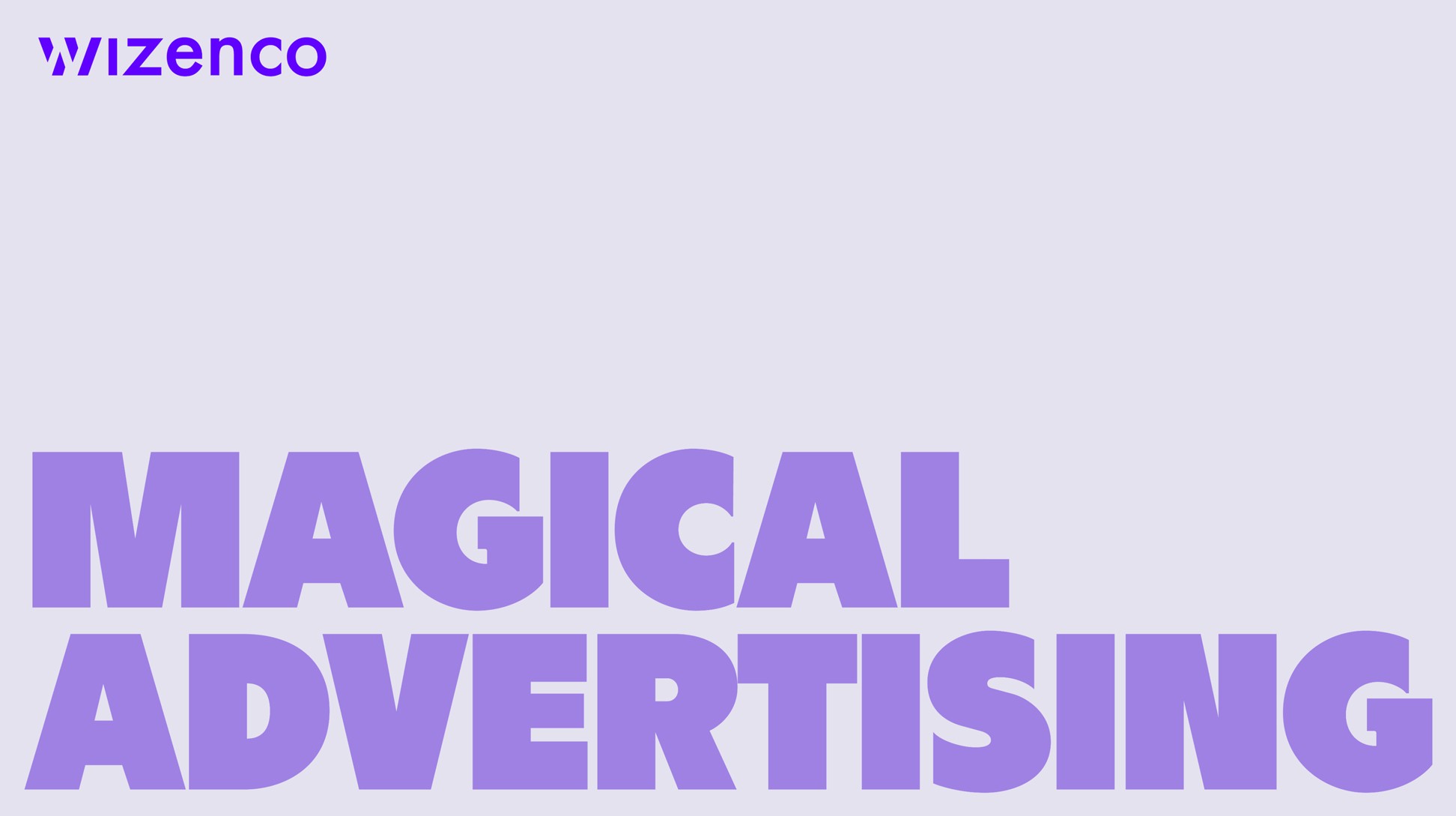 Wizenco. Magical Advertising.