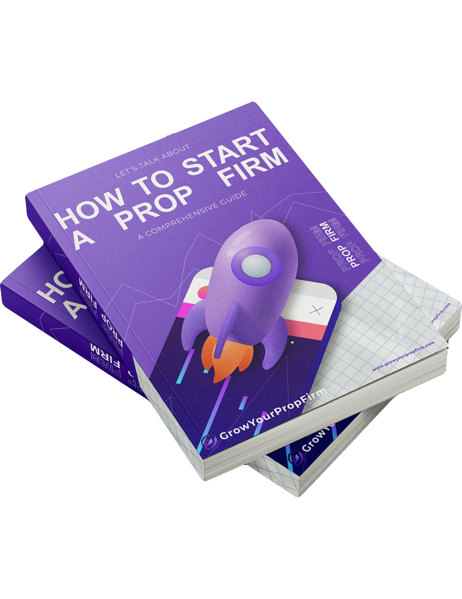 How to Start a Prop Firm: A Complete Step-by-Step Guide – GrowYourPropFirm