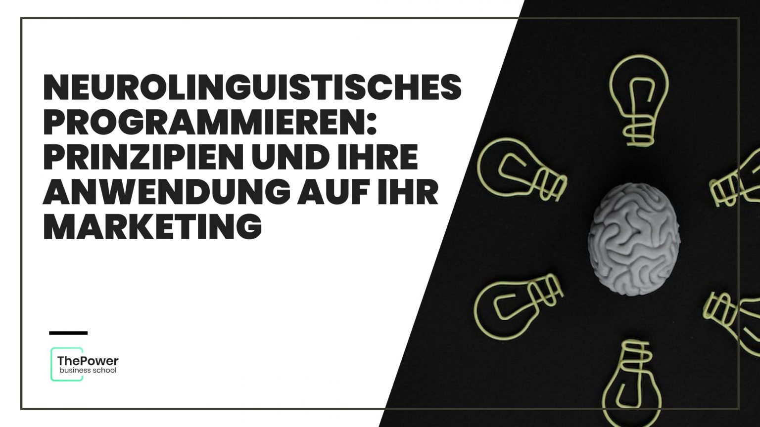 Neurolinguistische Programmieren: Ein Psychologischer Ansatz