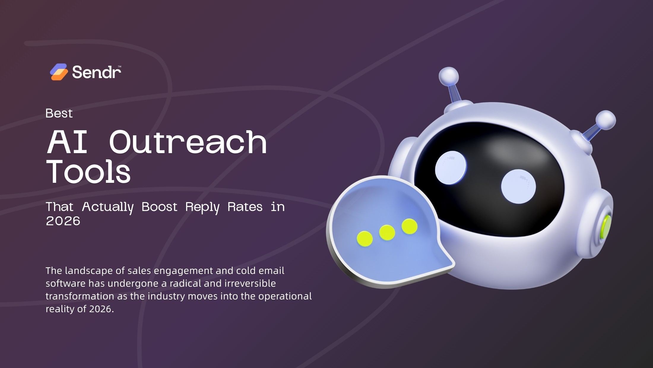 Best AI Outreach Tools That Actually Boost Reply Rates in 2026