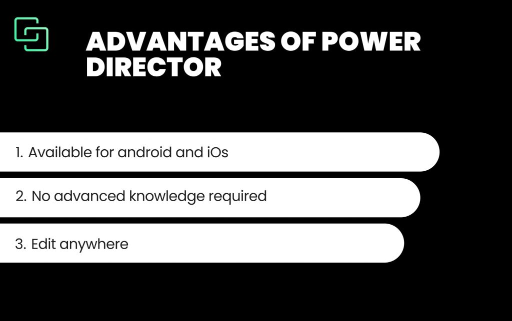 Advantages of Power director