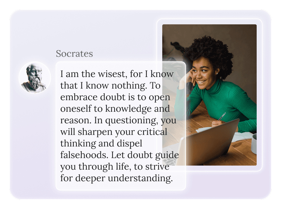 Example of how our app enables group chats where philosophers point out the discrepancies between each other in group chats. Here a user asks the question "What should I pursue in life?". Aristotle answers "By who you were born to be!" and Jean-Paul Sartre answers "No! - Be who you want to be!"