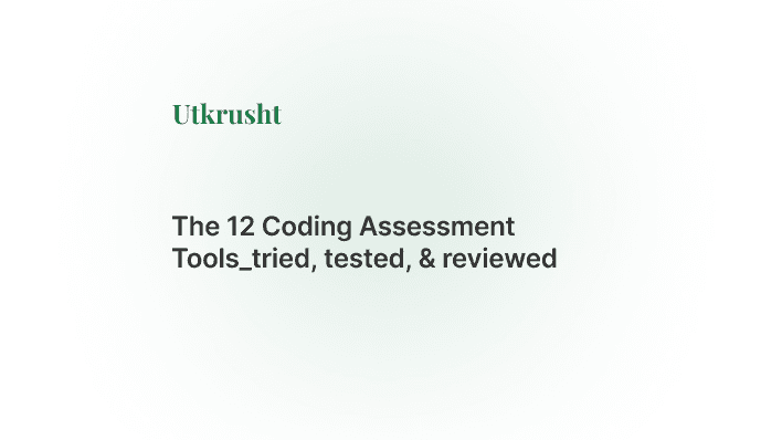 12 Best Coding Assessment Tools for CTOs in 2025