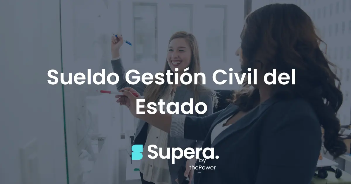 Sueldo Gestión Civil del Estado