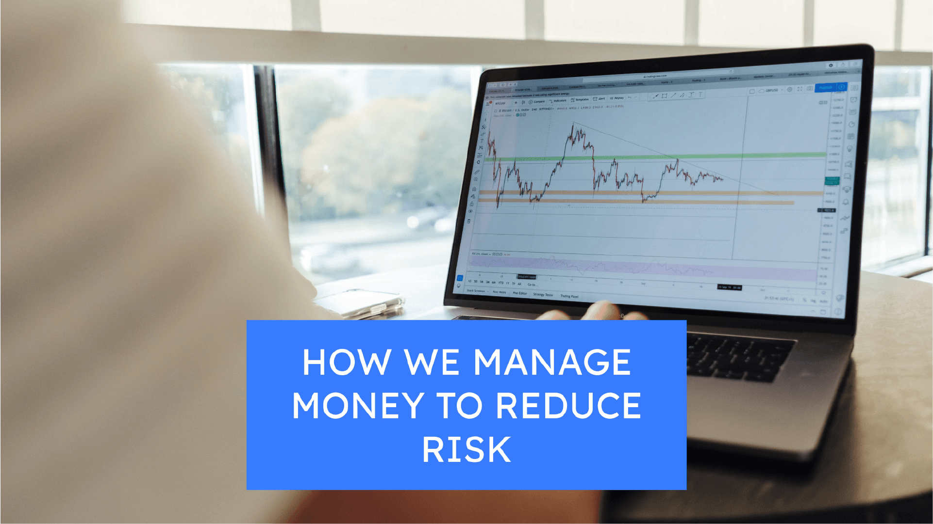 How we manage money to reduce risk