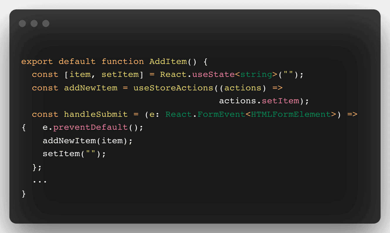 A code snippet to add a new item to our list.