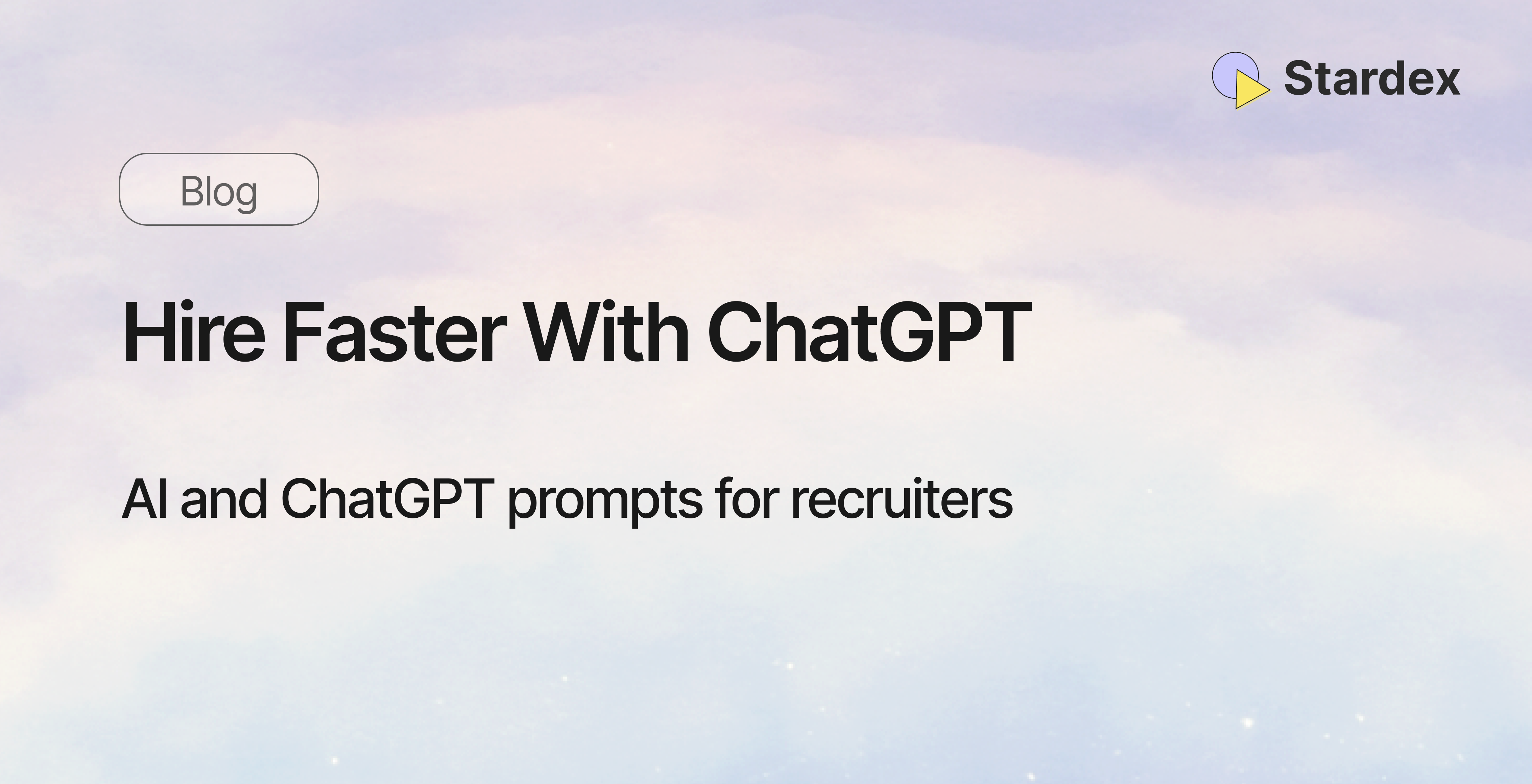 AI Prompts for Recruiters - Stardex 