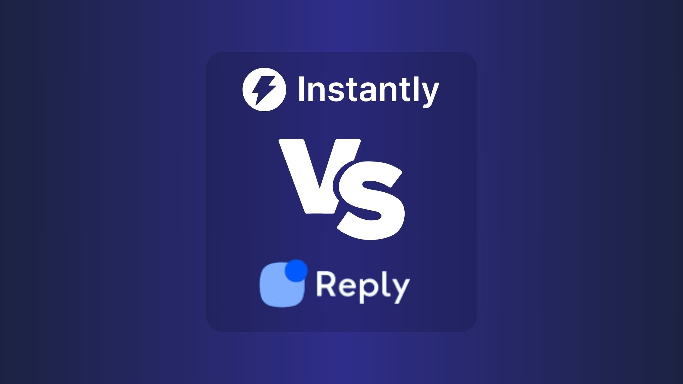 Comparing Instantly Vs Reply.io: Which Email Outreach Tool is Best for You?