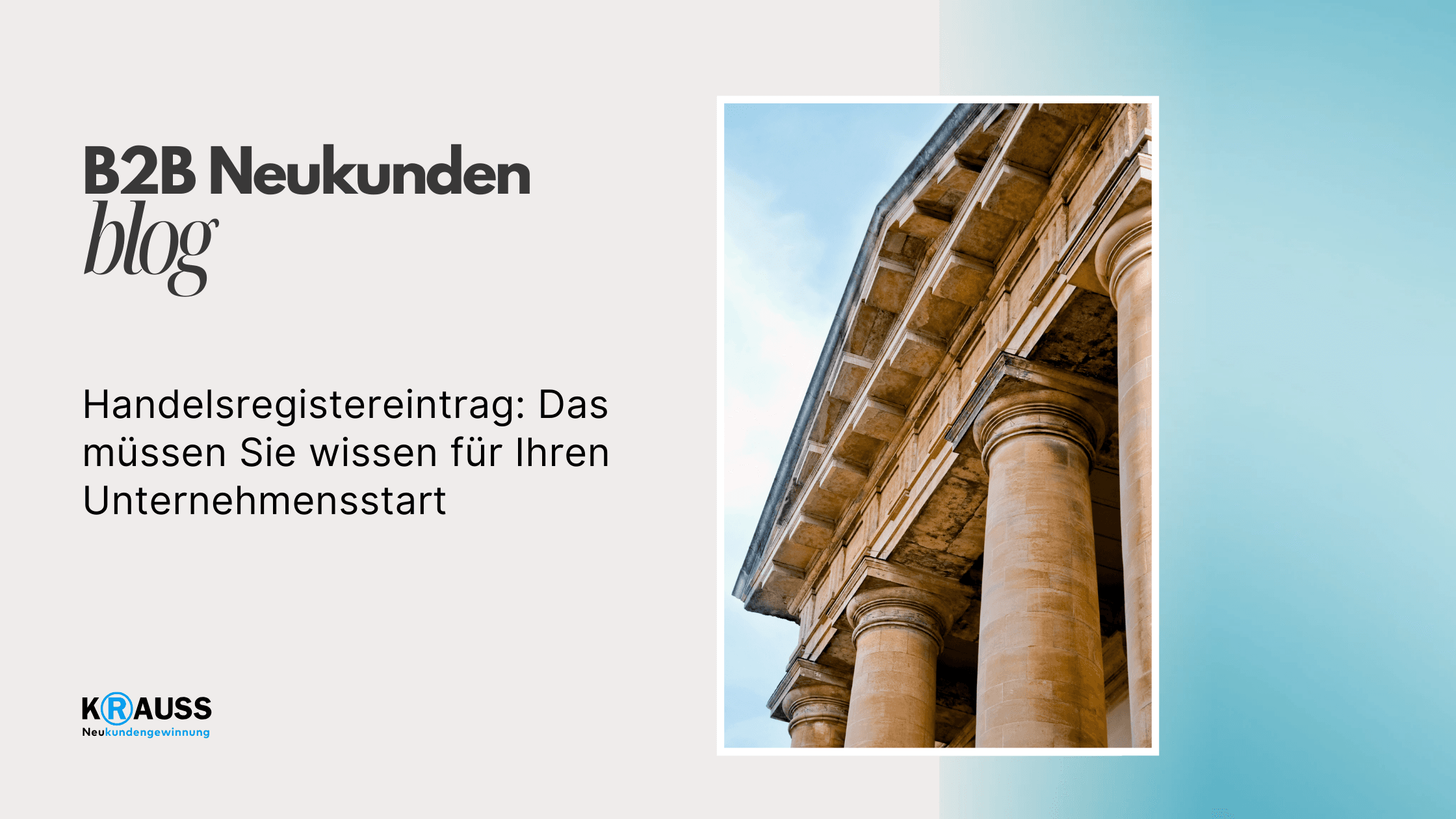 Handelsregistereintrag: Das müssen Sie wissen für Ihren Unternehmensstart