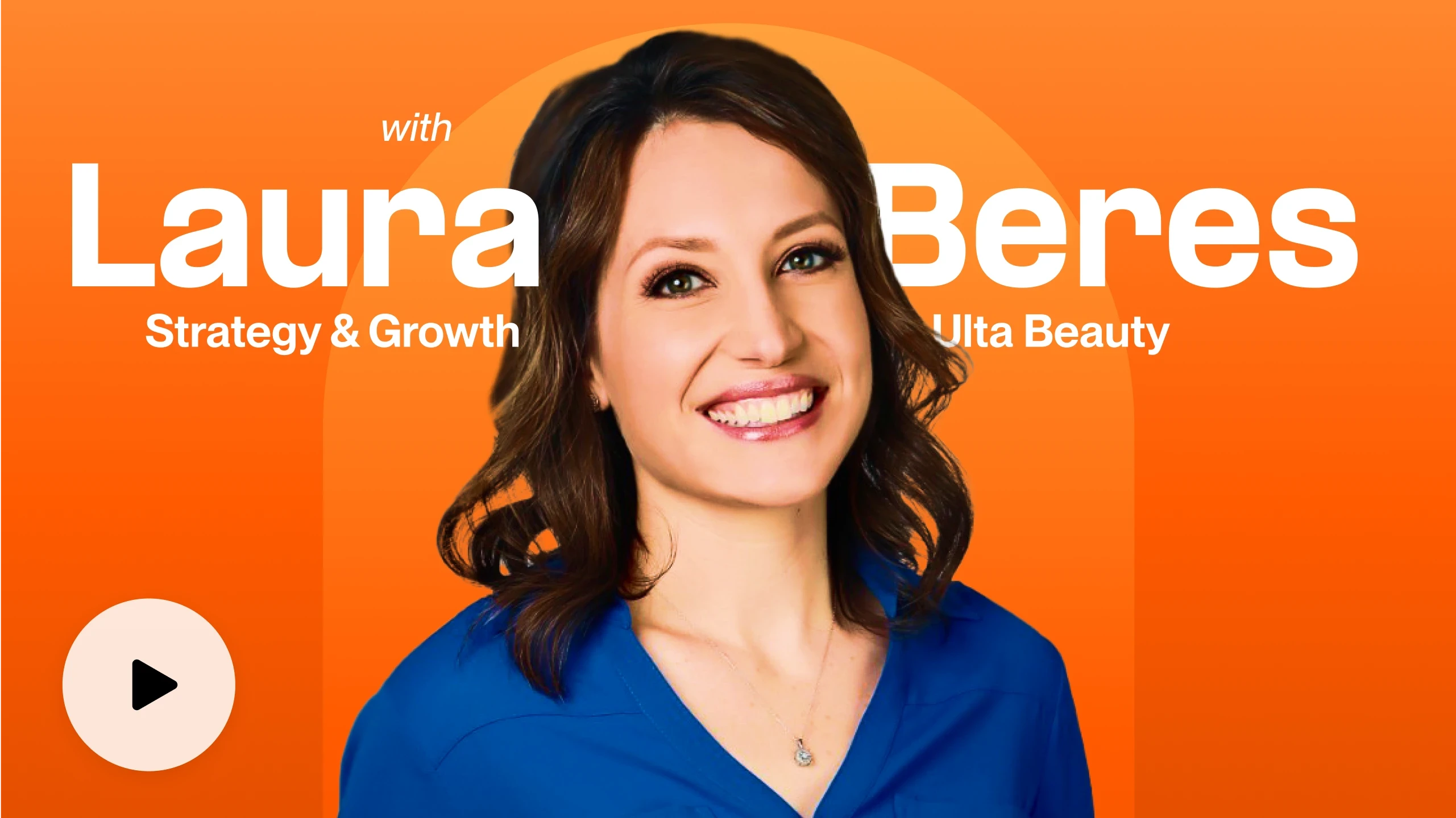 Building Ulta Beauty's Transformation Office from Scratch with Laura Beres