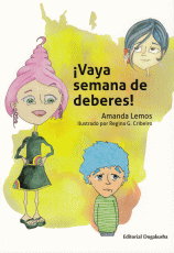 Amanda Lemos著『¡Vaya semana de deberes! 』の表紙