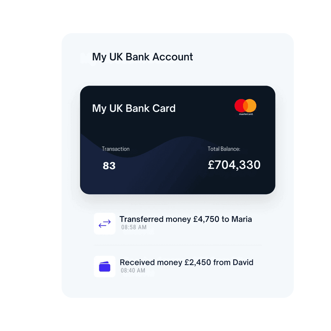 UK bank account interface displaying a Mastercard with a balance of £704,330 and recent transactions including a transfer of £4,750 to Maria and a receipt of £2,450 from David. The screen showcases a sleek design with transaction details and timings.