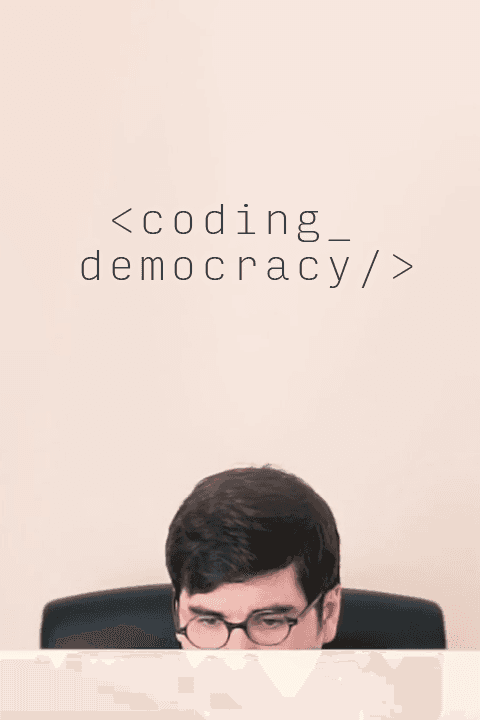 Coding Democracy poster, a documentary directed by Andrew James Benson