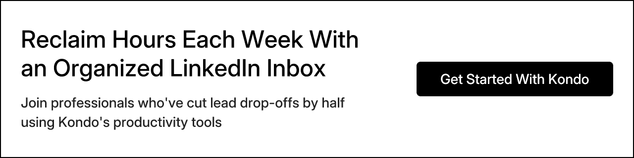 Reclaim Hours Each Week With an Organized LinkedIn Inbox