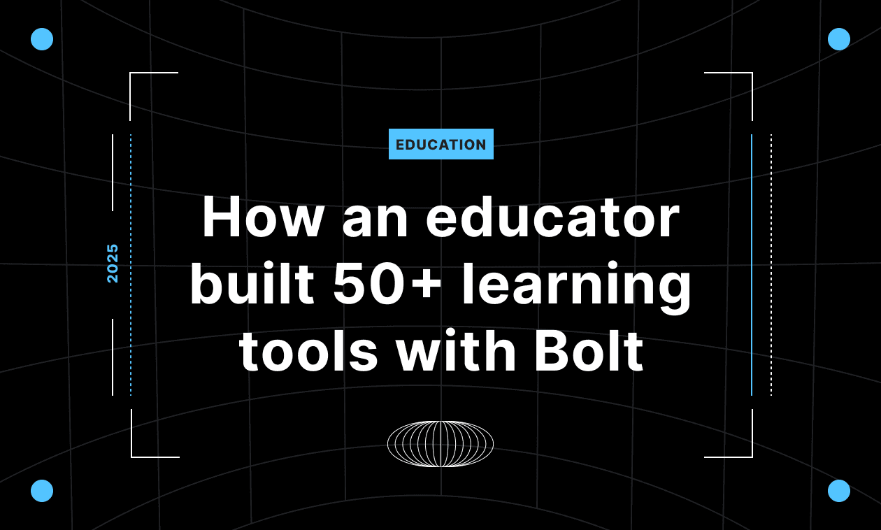 A title card that reads "How an educator built 50+ learning tools with Bolt.