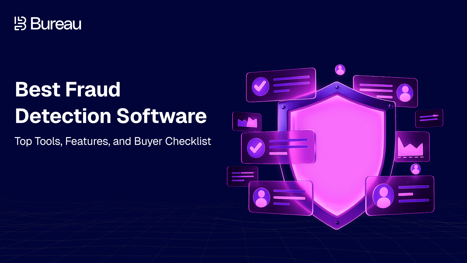 Best Fraud Detection Software: Top Tools, Features, and Buyer Checklist