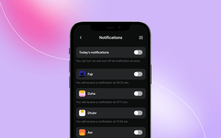 Keep notified of the 5 daily salah through Prayerly's Azaan notifications.