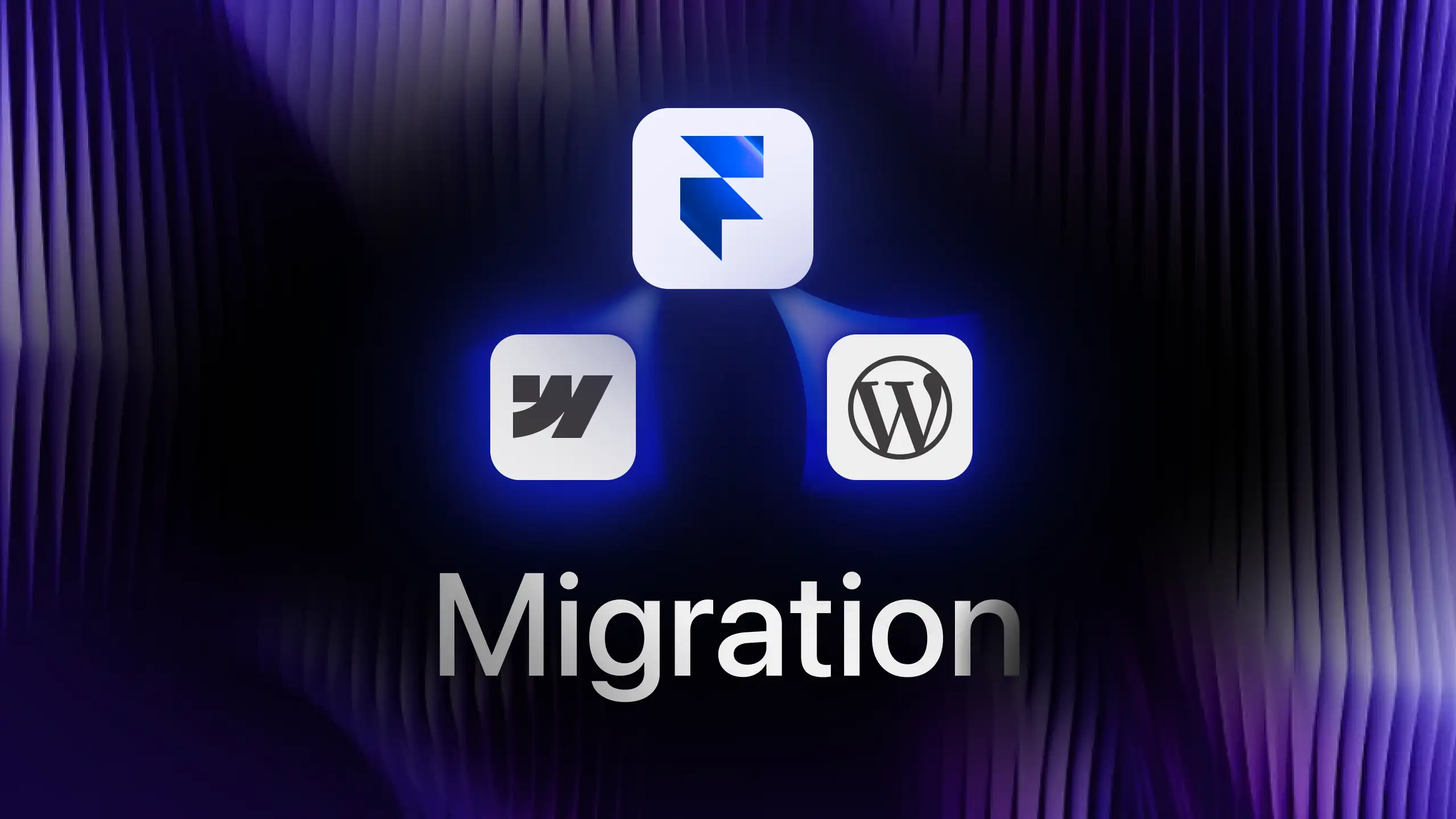 migrate-from-webflow-or-wordpress-to-framer