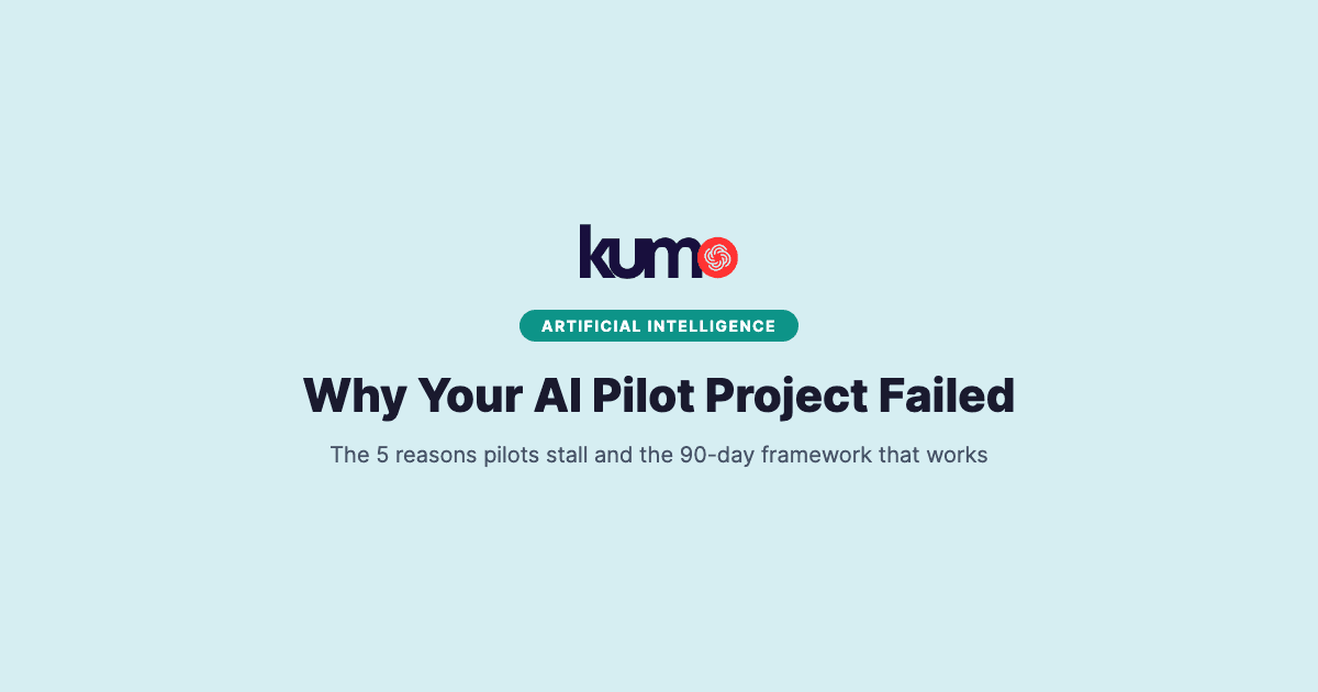 Why Your AI Pilot Project Failed: