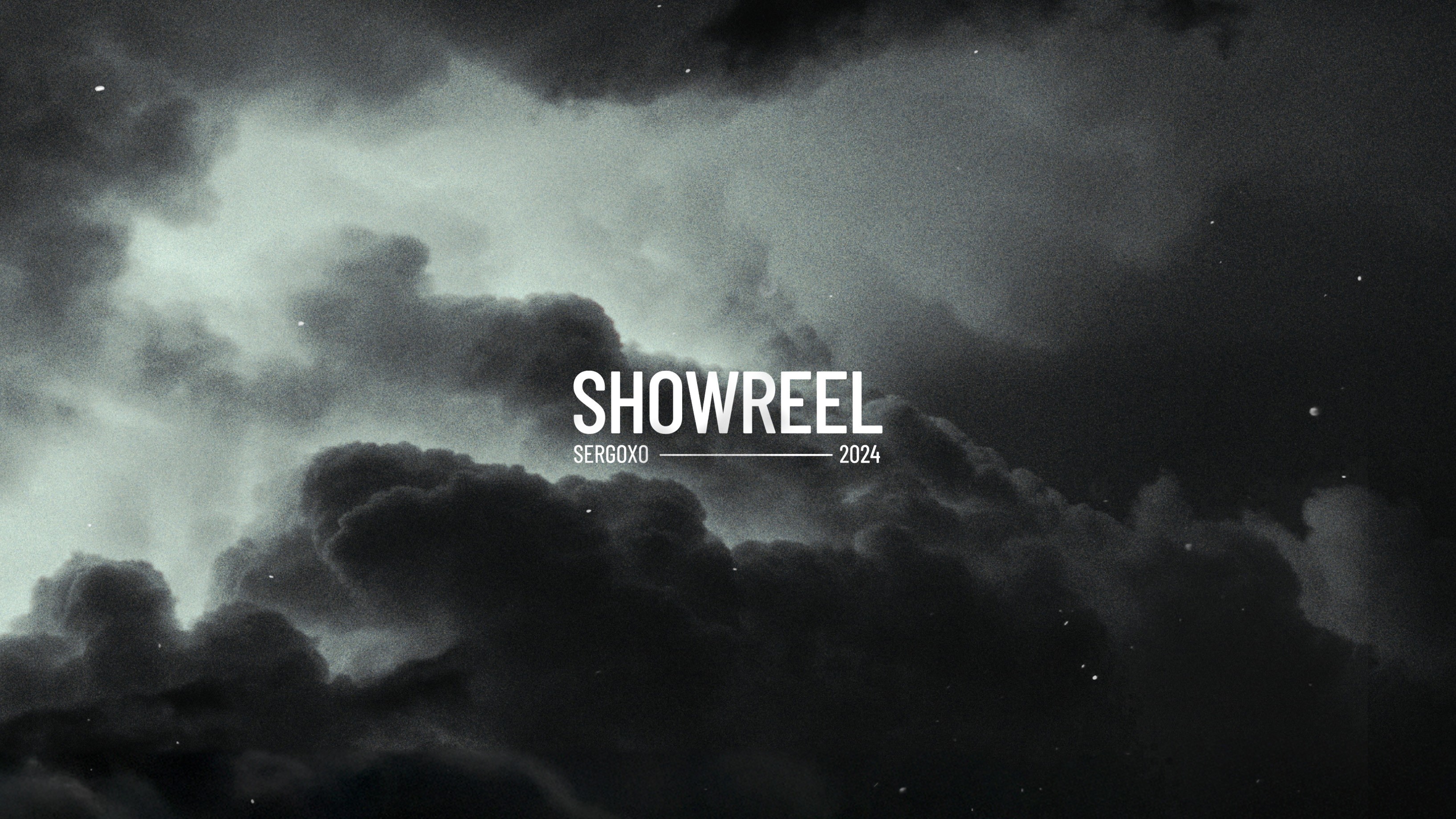 Sergoxo SHOWREEL ‘24