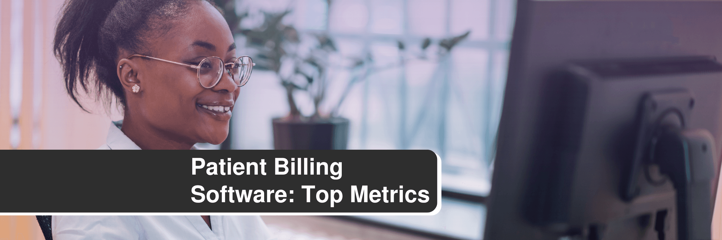 Dentist keeping up with patient billing metrics