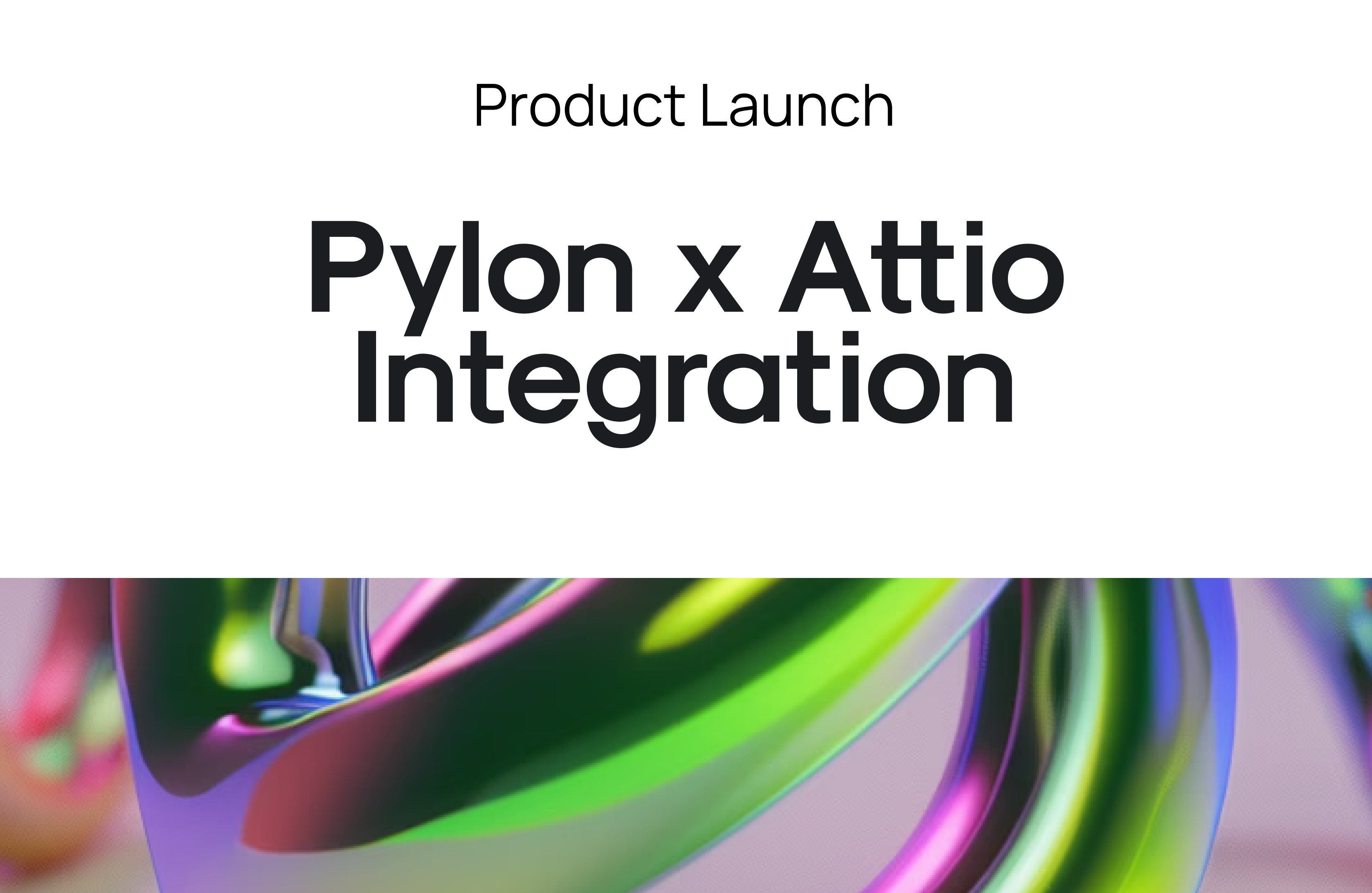 Pylon x Attivo Integration