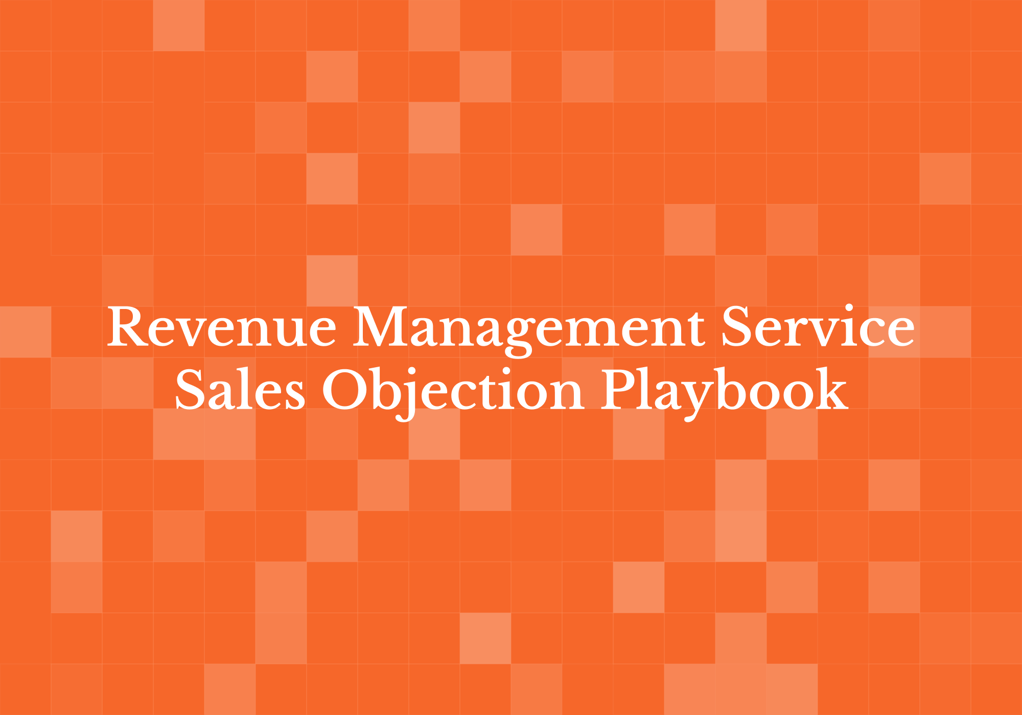Revenue management services sales objections addressed in a practical playbook for handling hotelier pushback.