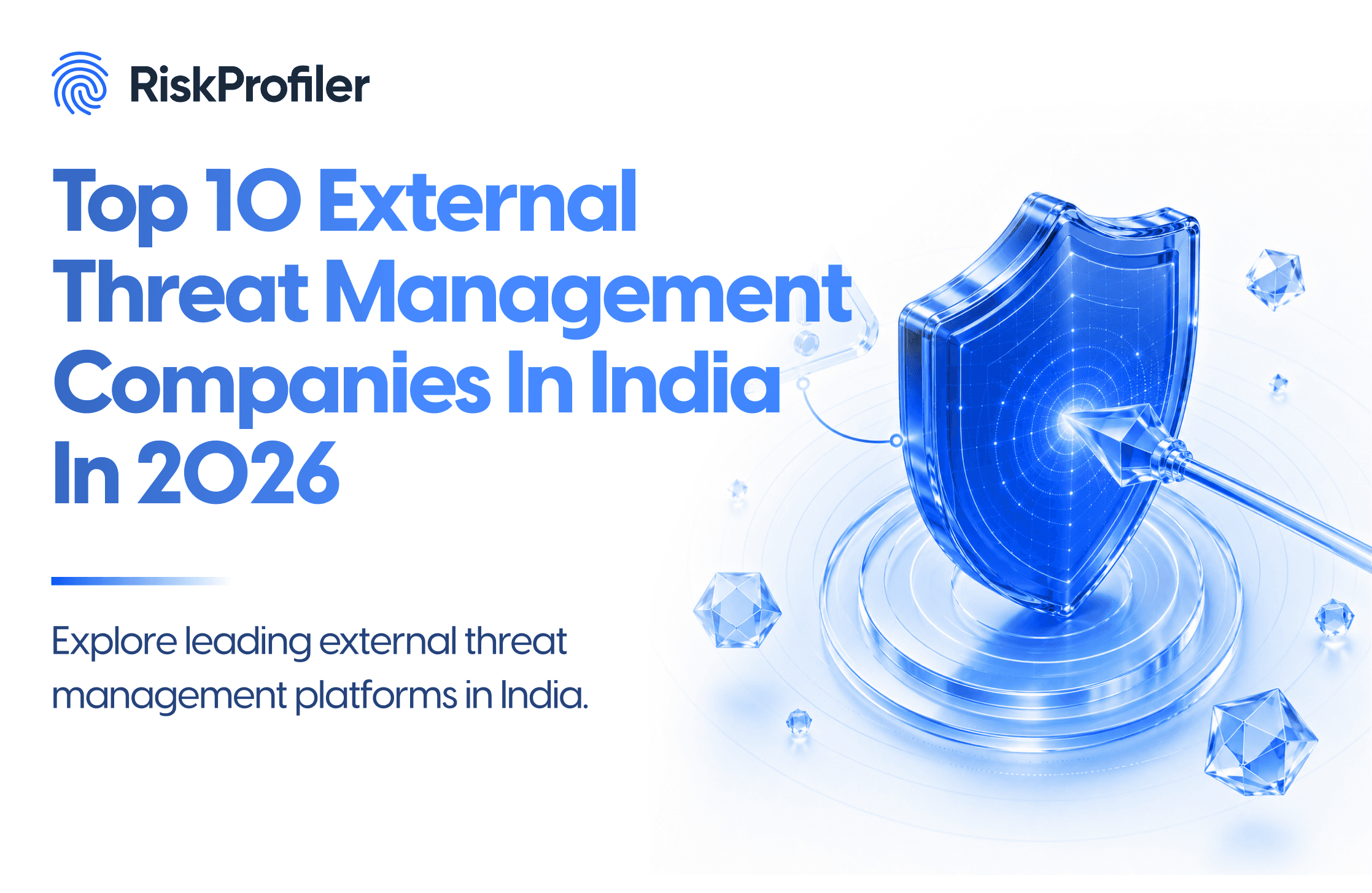 Top 10 External Threat Management Companies