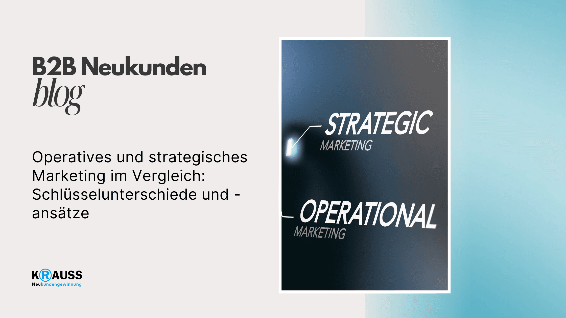 Operatives und strategisches Marketing im Vergleich: Schlüsselunterschiede und -ansätze