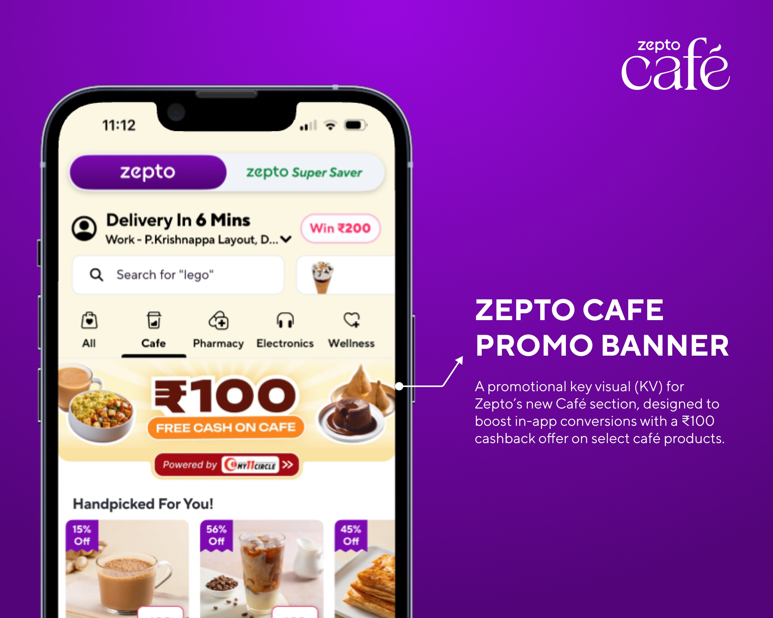 A promotional key visual (KV) for Zepto’s new Café section, designed to boost in-app conversions with a ₹100 cashback offer on select café products.