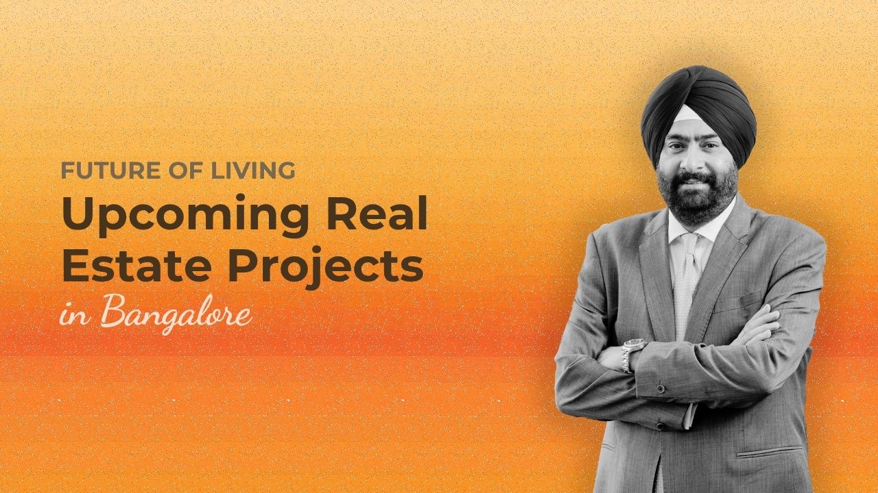The Future of Living: 6 Upcoming Real Estate Projects in Bangalore for 2026