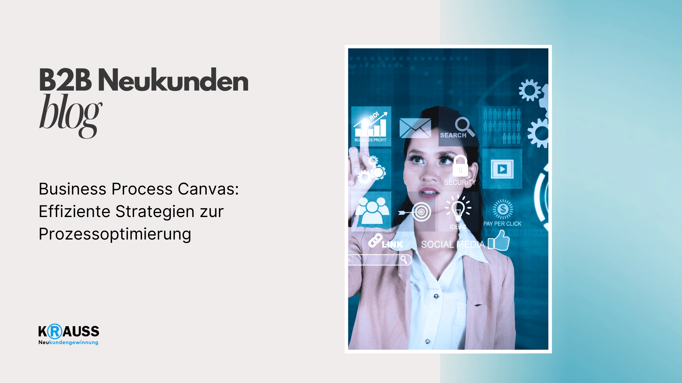 Business Process Canvas: Effiziente Strategien zur Prozessoptimierung