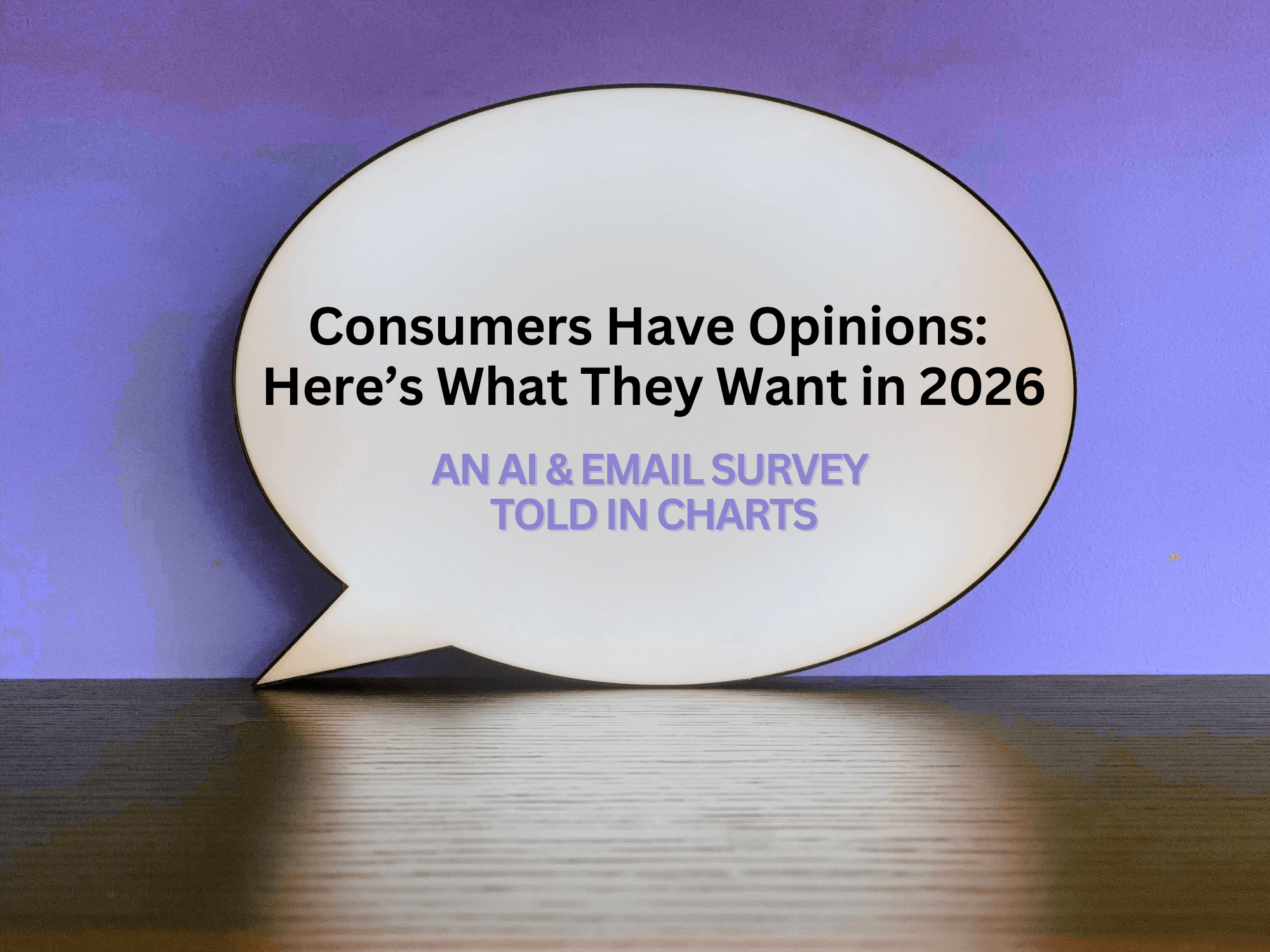 Consumers Have Opinions: Here’s What They Want in 2026